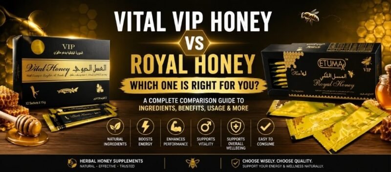 Vital VIP vs Royal Honey comparison